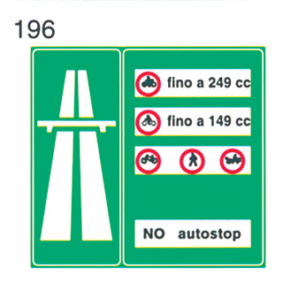 INIZIO AUTOSTRADA – RICHIAMO DELLE NORME VIGENTI IN AUTOSTRADA